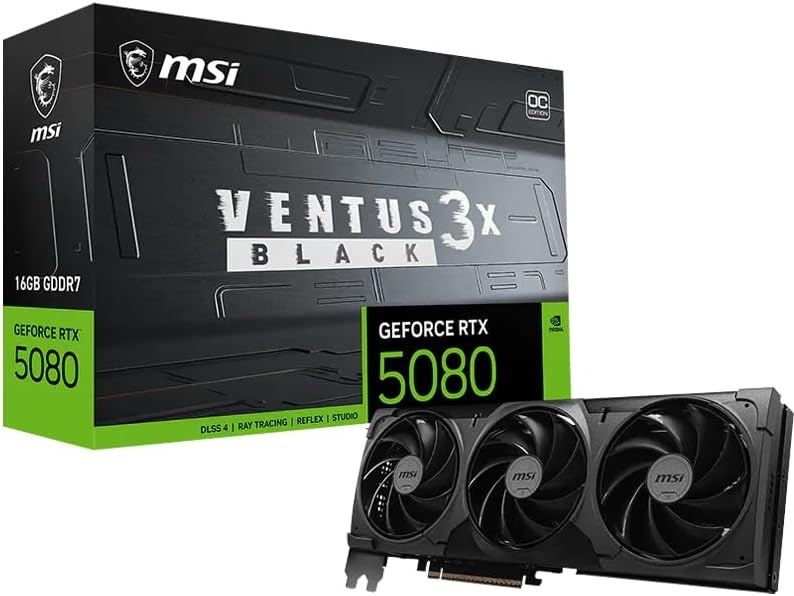 msi Gaming RTX 5080 16G Ventus 3X OC Black Graphics Card (16GB GDDR7, 256-bit, Extreme Clock 2640 MHz, DisplayPort x 3 2.1a, HDMI 2.1b, NVIDIA Blackwell Architecture)